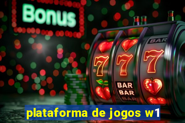 plataforma de jogos w1